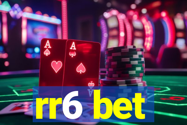 rr6 bet